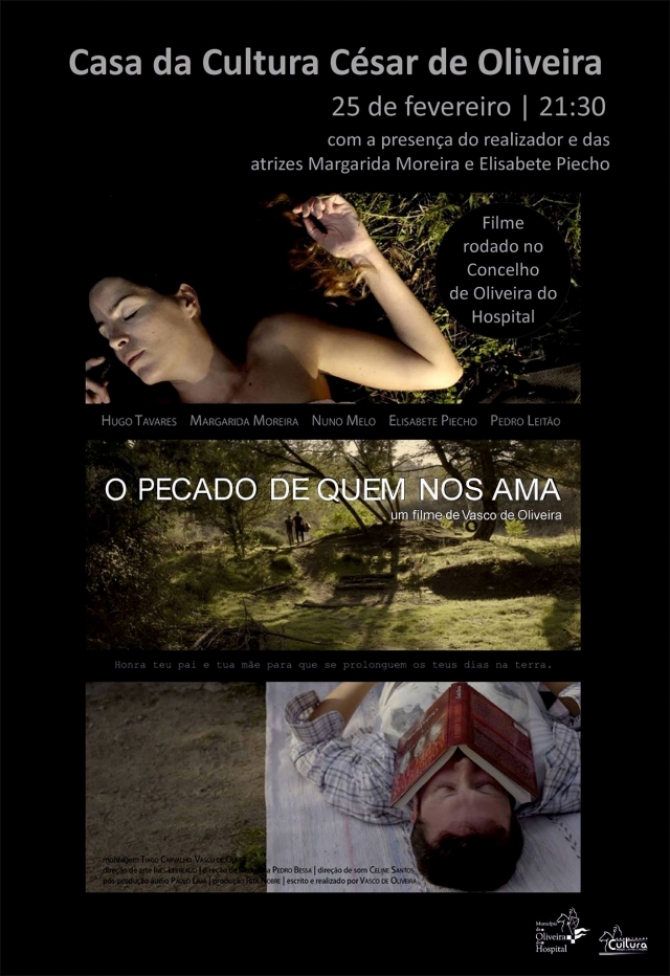 Filme &quot;O Pecado de Quem Nos Ama”, rodado Oliveira do Hospital,vai ser exibido na Casa da Cultura