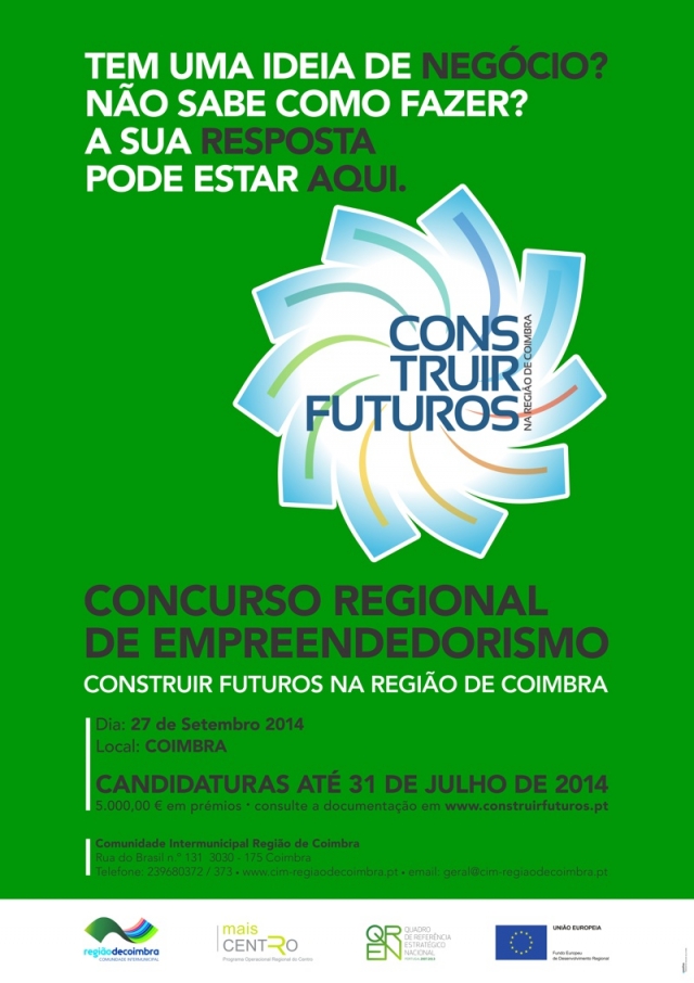 &quot;Construir Futuros na Região de Coimbra - Concurso Regional de Empreendedorismo 2014&quot;