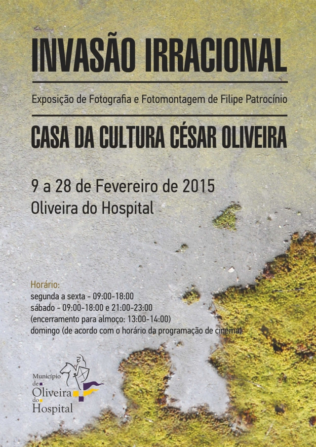 “Invasão Irracional”, exposição de fotografia e fotomontagem de Filipe Patrocínio na Casa da Cultura César Oliveira
