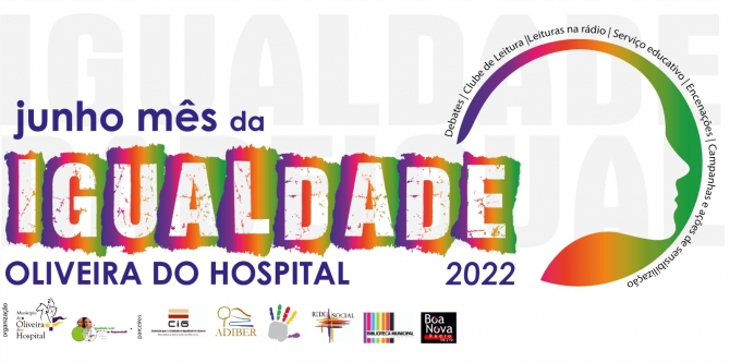 Oliveira do Hospital dedica o mês de junho à Igualdade