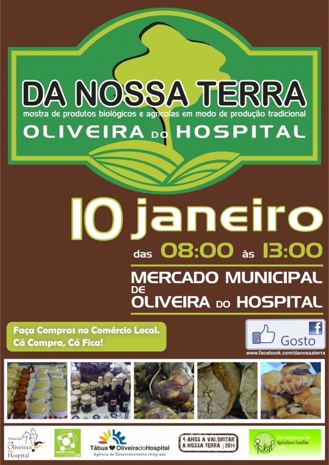    Mostra de produtos biológicos e agrícolas em modo de produção tradicional – “Da Nossa Terra” – este sábado no Mercado Municipal de Oliveira do Hospital