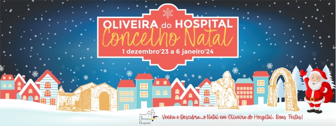 “Oliveira do Hospital… Concelho Natal” com programação até janeiro
